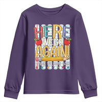 Funny Striped Teacher Back To School Youth Sweatshirt Here We Go Again Welcome Back