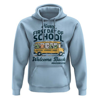 School Bus Driver Gift Hoodie Happy First Day Of School