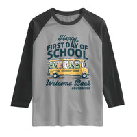 School Bus Driver Gift Raglan Shirt Happy First Day Of School