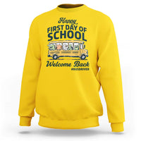 School Bus Driver Gift Sweatshirt Happy First Day Of School