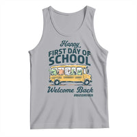 School Bus Driver Gift Tank Top Happy First Day Of School