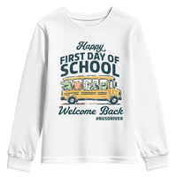 School Bus Driver Gift Youth Sweatshirt Happy First Day Of School