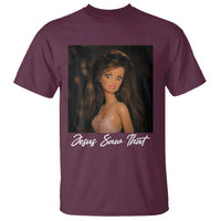 Funny Sassy Christian Doll Face Meme T Shirt Jesus Saw That