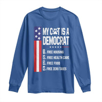 Funny My Cat Is A Democrat Long Sleeve Shirt Lazy Cat Political Humor