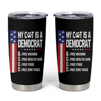 Funny My Cat Is A Democrat Tumbler Cup Lazy Cat Political Humor