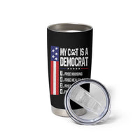 Funny My Cat Is A Democrat Tumbler Cup Lazy Cat Political Humor