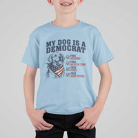 Funny Political Satire Dog Owner Gift T Shirt For Kid My Dog Is A Democrat