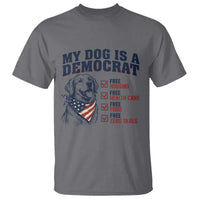 Funny Political Satire Dog Owner Gift T Shirt My Dog Is A Democrat