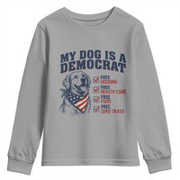 Funny Political Satire Dog Owner Gift Youth Sweatshirt My Dog Is A Democrat