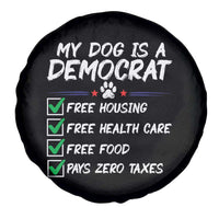 My Dog Is A Democrat Spare Tire Cover Funny Political Satire Graphic