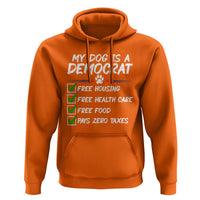My Dog Is A Democrat Hoodie Funny Political Satire Graphic