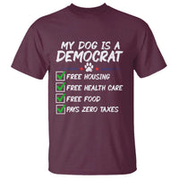 My Dog Is A Democrat T Shirt Funny Political Satire Graphic
