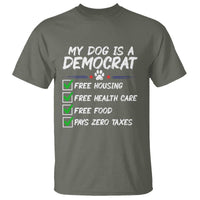 My Dog Is A Democrat T Shirt Funny Political Satire Graphic