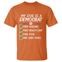 My Dog Is A Democrat T Shirt Funny Political Satire Graphic
