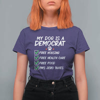 My Dog Is A Democrat T Shirt For Women Funny Political Satire Graphic