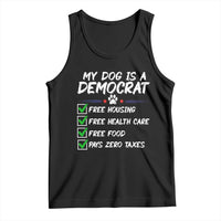 My Dog Is A Democrat Tank Top Funny Political Satire Graphic