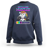 Installing Muscles Please Wait Sweatshirt Cute Unicorn Gym Workout Gift - Wonder Print Shop