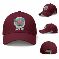 Donut Give Up Baseball Cap Funny Gym Workout Donut Lover Gift