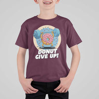 Donut Give Up T Shirt For Kid Funny Gym Workout Donut Lover Gift - Wonder Print Shop
