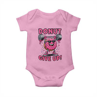 Donut Give Up Baby Onesie Fitness Motivation For Donut Lovers - Wonder Print Shop