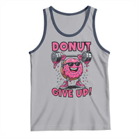 Donut Give Up Tank Top Fitness Motivation For Donut Lovers - Wonder Print Shop