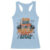 And She Lifted Heavily Ever After Racerback Tank Top Funny Gym Workout Gift - Wonder Print Shop