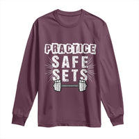 Practice Safe Sets Long Sleeve Shirt Funny Gym Workout Gift - Wonder Print Shop