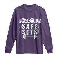 Practice Safe Sets Long Sleeve Shirt Funny Gym Workout Gift - Wonder Print Shop
