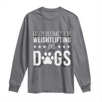Easily Distracted By Weightlifting And Dogs Long Sleeve Shirt Funny Gym Gift - Wonder Print Shop