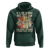 If I Die While Lifting Weights Hoodie Funny Weightlifting Fitness Gift - Wonder Print Shop