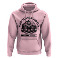 Installing Muscles Please Wait Hoodie Bigfoot Funny Gym Workout Gift - Wonder Print Shop