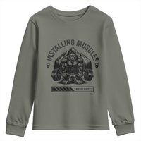 Installing Muscles Please Wait Youth Sweatshirt Bigfoot Funny Gym Workout Gift - Wonder Print Shop