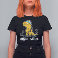 Dino Sore T Shirt For Women Funny Dinosaur Workout Gift - Wonder Print Shop