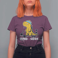 Dino Sore T Shirt For Women Funny Dinosaur Workout Gift - Wonder Print Shop