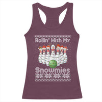 Rollin With My Snowmies Racerback Tank Top Funny Christmas Bowling Ugly Sweater Gift - Wonder Print Shop