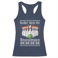 Rollin With My Snowmies Racerback Tank Top Funny Christmas Bowling Ugly Sweater Gift - Wonder Print Shop