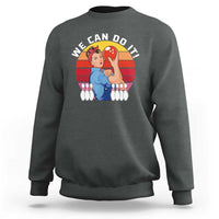 Feminist Bowling Sweatshirt We Can Do It - Wonder Print Shop