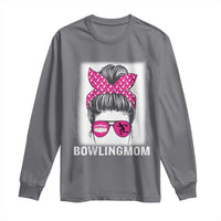 Bowling Mom Life Long Sleeve Shirt Funny Bowler Gift - Wonder Print Shop