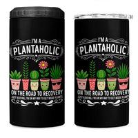Funny Plantaholic 4 in 1 Can Cooler Tumbler Im On My Way To Get More Plants - Wonder Print Shop