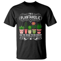 Funny Plantaholic T Shirt Im On My Way To Get More Plants - Wonder Print Shop