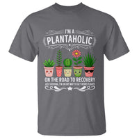 Funny Plantaholic T Shirt Im On My Way To Get More Plants - Wonder Print Shop