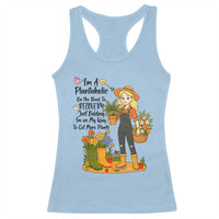 Plantaholic Racerback Tank Top Im On My Way To Get More Plants - Wonder Print Shop