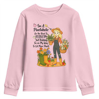 Plantaholic Youth Sweatshirt Im On My Way To Get More Plants - Wonder Print Shop