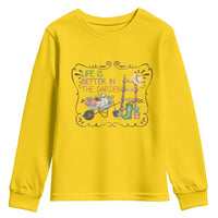 Life Is Better In The Garden Youth Sweatshirt Funny Gardening Quote - Wonder Print Shop