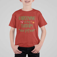 Gardening Is My Therapy T Shirt For Kid Funny Plant Lover - Wonder Print Shop