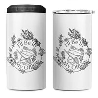 Gardening Lover Humor 4 in 1 Can Cooler Tumbler I Will Be In My Office - Wonder Print Shop