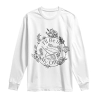 Gardening Lover Humor Long Sleeve Shirt I Will Be In My Office - Wonder Print Shop