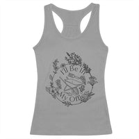 Gardening Lover Humor Racerback Tank Top I Will Be In My Office - Wonder Print Shop