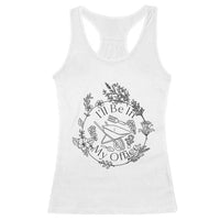 Gardening Lover Humor Racerback Tank Top I Will Be In My Office - Wonder Print Shop