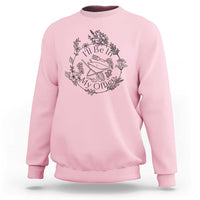 Gardening Lover Humor Sweatshirt I Will Be In My Office - Wonder Print Shop